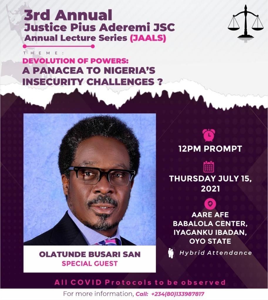 You are currently viewing 3rd Annual Justice Pius Aderemi JSC Annual Lecture Series (JAALS)