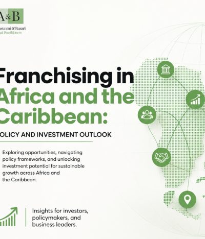 Franchising in Africa and the Caribbean: Policy and Investment Outlook